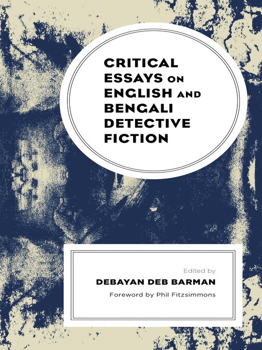 Title details for Critical Essays on English and Bengali Detective Fiction by Phil Fitzsimmons - Wait list